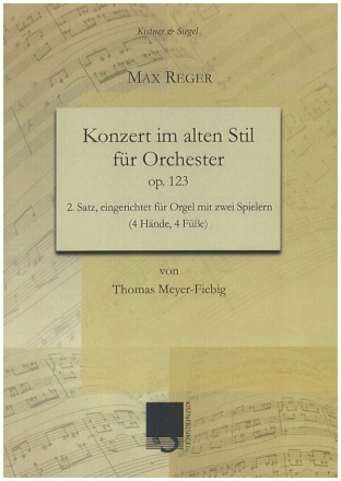 Konzert im alten Stil op.23 2.Satz fr Orgel mit 2 Spielern (4 Hnde, 4 Fe)