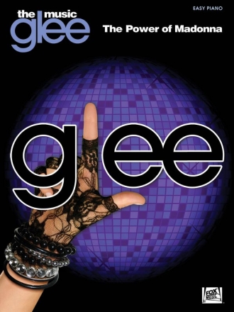 Glee - The Power of Madonna: for easy piano (vocal/guitar)