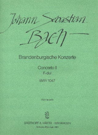 Brandenburgisches Konzert F-Dur Nr.2 BWV1047 fr Orchester Violine solo