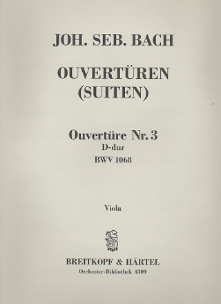 Ouvertre D-Dur Nr.3 BWV1068: fr Orchester Viola