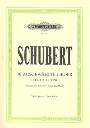 AUSGEWAEHLTE LIEDER FUER GESANG UND KLAVIER AUSGABE FUER TIEFE STIMME