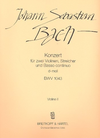 Konzert d-Moll BWV1043 fr 2 Violinen, Streicher und Bc Violine 2