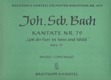 Gott der Herr ist Sonn und Schild Kantate Nr.79 BWV79 Orgel