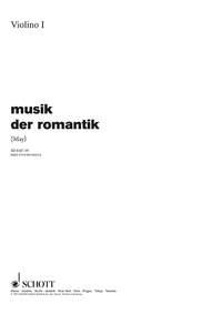 Musik der Romantik fr variable Besetzungsmglichkeiten Einzelstimme - Violine I