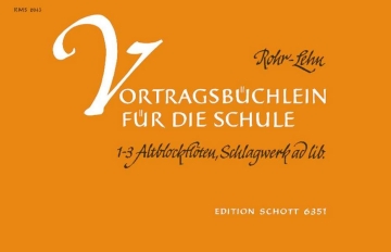 Altfltenschule fr den Anfang fr 1-3 Alt-Blockflten und Schlagwerk ad libitum Spielpartitur