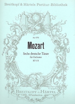 6 deutsche Tnze KV571 fr Orchester Partitur