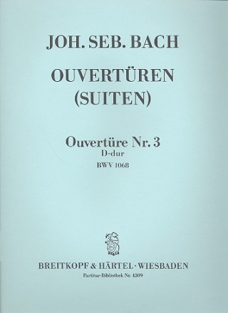 Ouvertre D-Dur Nr.3 BWV1068 fr Orchester Partitur