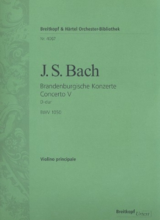 Brandenburgisches Konzert D-Dur Nr.5 BWV1050 fr Orchester Violine solo (principale)