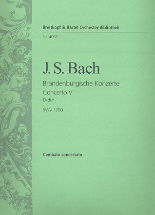 Brandenburgisches Konzert D-Dur Nr.5 BWV1050 fr Orchester Cembalo Concertato