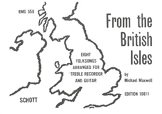 From the British Isles 8 Folk Songs for alto recorder and guitar score