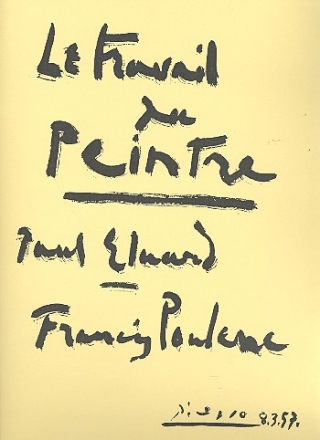 Le travail du peintre 7 chants pour voix et piano (fr) Eluard, Text