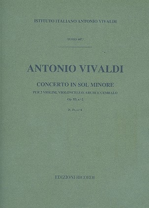 Concerto sol minore op.3,2 FIV:8 per 2 violini, violoncello, archi e cembalo partitura