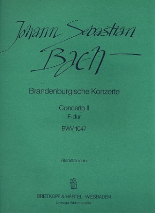 Brandenburgisches Konzert F-Dur Nr.2 BWV1047 fr Orchester Blockflte solo