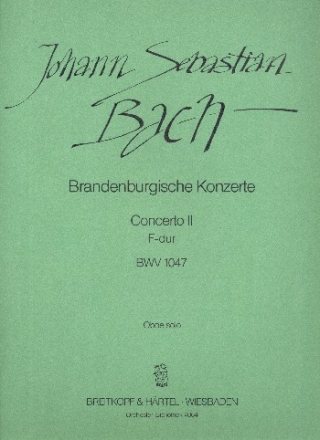 Brandenburgisches Konzert F-Dur Nr.2 BWV1047 fr Orchester Oboe solo