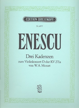 Kadenzen zum Violinkonzert D-Dur KV271a Enesco, Georges, bearb.