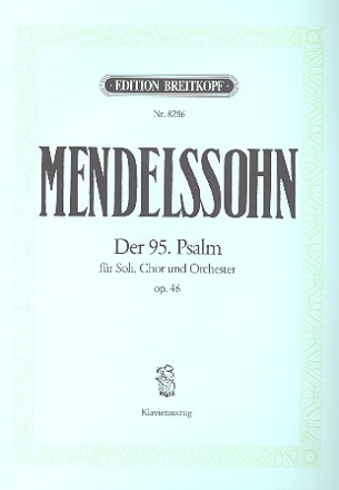 Psalm Nr.95 op.46 fr Soli, Chor und Orchester Klavierauszug