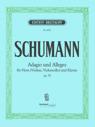 Adagio und Allegro As-Dur op.70 fr Horn in F (Violine, Violoncello) und Klavier