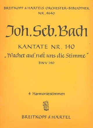 Wachet auf ruft uns die Stimme Kantate Nr.140 BWV140 Harmonie