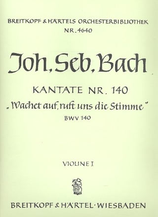 Wachet auf ruft uns die Stimme Kantate Nr.140 BWV140 Violine 1