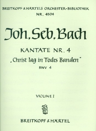 Christ lag in Todesbanden Kantate Nr.4 BWV4 Violine 1