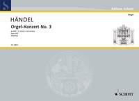 Orgel-Konzert Nr. 3 g-Moll op. 4/3 HWV 291 fr Orgel, 2 Oboen, Fagott und Streicher Orgelauszug