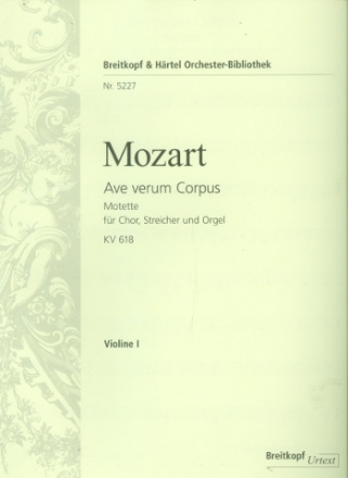 Ave verum corpus KV618 fr gem Chor, Streicher und Orgel Violine 1