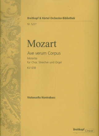 Ave verum corpus KV618 fr gem Chor, Streicher und Orgel Violoncello / Kontrabass