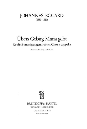 bers Gebirg Maria geht fr gem Chor a cappella Chorpartitur