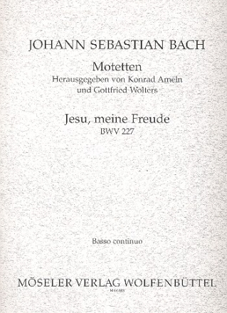 Jesu meine Freude BWV227 Motette fr gem Chor (SSATB) Continuo (Violone/Cello, Tasteninstrument)