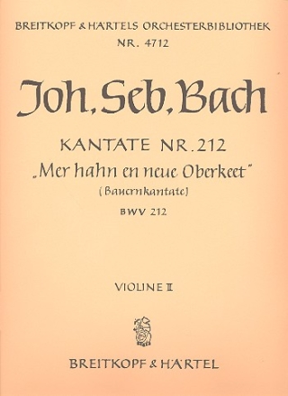 Mer hahn en neue Oberkeet Kantate Nr.212 BWV212 Violine 2