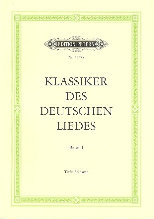 Die Klassiker des deutschen Liedes Band 1 fr tiefe Singstimme und Klavier