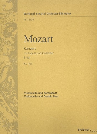 Konzert B-Dur KV191 fr Fagott und Orchester Violoncello / Kontrabass