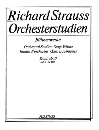 Orchesterstudien aus seinen Bhnenwerken Band 2 fr Kontrabass ELEKTRA, DER ROSENKAVALIER