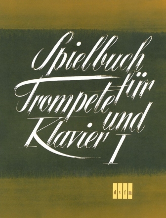 Spielbuch fr Trompete und Klavier