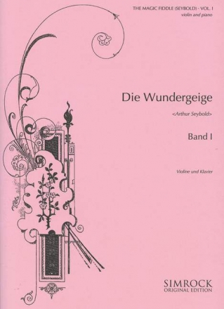 Die Wundergeige Band 1 fr Violine und Klavier