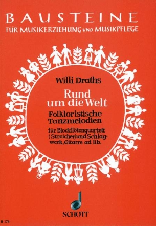 Rund um die Welt fr Streicher (Blockflten-Quartett) und Schlagwerk, Gitarre ad libitu Partitur