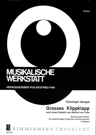 Groes Klippklapp - Musikalischer Sketch fr zweistimmigen Kinderchor und Instrument Partitur (dt)