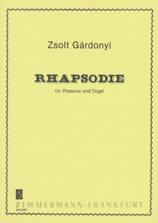 Rhapsodie fr Posaune und Orgel