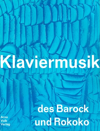 Klaviermusik des Barock und Rokoko Band 1 fr Klavier Musik vor Bach und Hndel