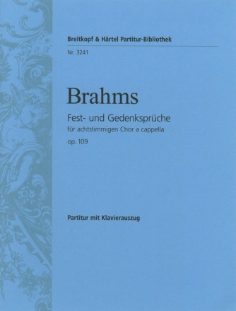 Fest- und Gedenksprche op.109 fr Doppelchor a cappella Partitur (dt) mit Klavierauszug