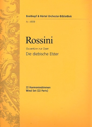 Die diebische Elster - Ouvertre fr Orchester Harmonie