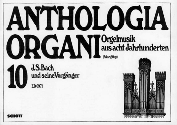 J.S. Bach und seine Vorgnger Band 10 fr Orgel