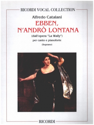 Ebben n'andro lontana dall'opera per canto e pianoforte