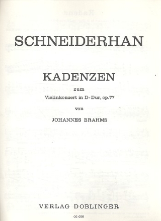 Kadenzen zum Violonkonzert D-Dur op.77 Schneiderhan, Wolfgang, bearb.