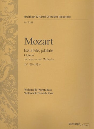 Exsultate jubilate KV165 fr Sopran und Orchester Violoncello / Kontrabass