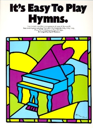 IT'S EASY TO PLAY HYMNS FOR PIANO