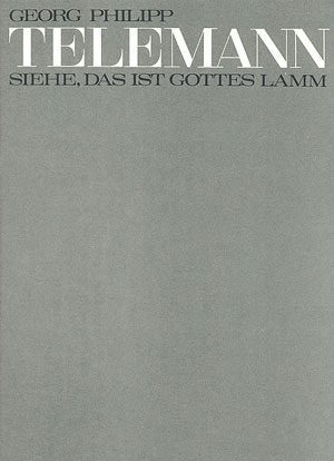 Siehe das ist Gottes Lamm Kantate fr Soli, Chor und Orchester Partitur