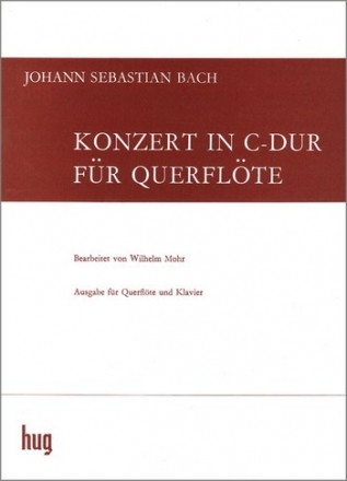 Konzert C-Dur BWV1032 fr Flte und Streicher fr Flte und Klavier