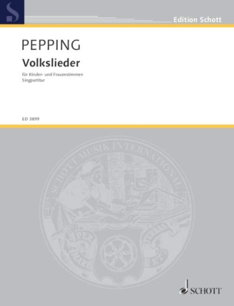 Volkslieder fr Kinderchor (Frauenchor) a cappella Chorpartitur