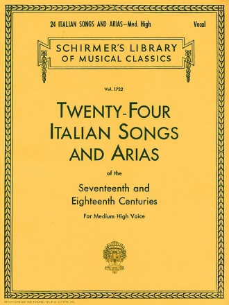 24 Italian Songs and Arias of the 17th and 18th Centuries for medium high voice and piano